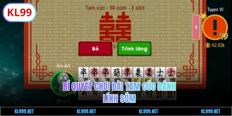 Bí quyết chơi Tam Cúc online đánh Lính sớm